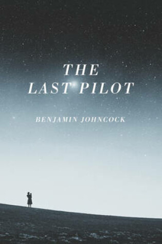 Cover of The Last Pilot