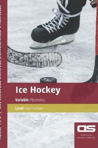 Cover of DS Performance - Strength & Conditioning Training Program for Ice Hockey, Plyometrics, Intermediate