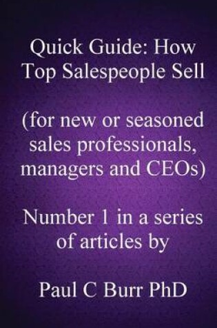 Cover of Quick Guide - How Top Salespeople Sell