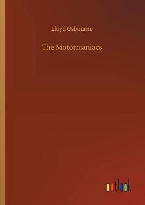 Book cover for The Motormaniacs