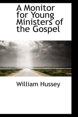 Book cover for A Monitor for Young Ministers of the Gospel
