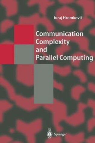 Cover of Communication Complexity and Parallel Computing