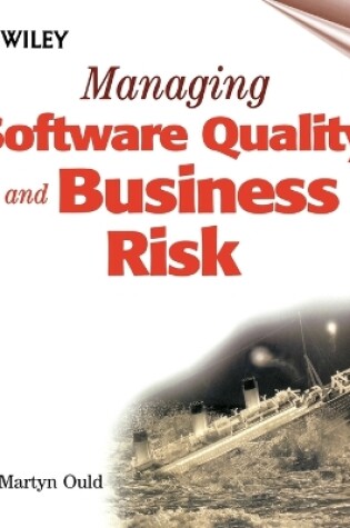 Cover of Managing Software Quality and Business Risk