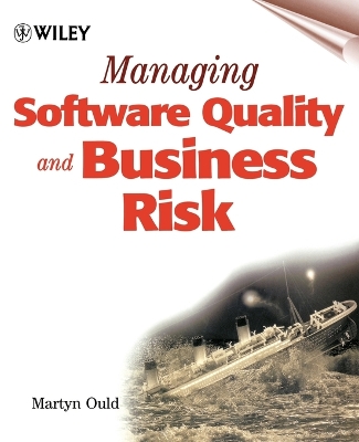 Book cover for Managing Software Quality and Business Risk