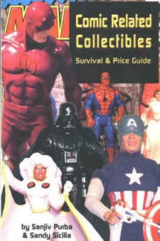 Cover of Comic Related Collectibles, Survival and Price Guide