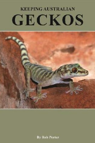 Cover of Keeping Australian Geckos