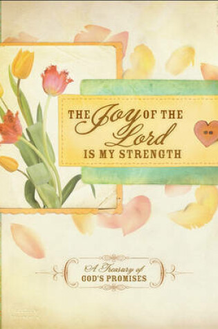Cover of The Joy of the Lord Is My Strength