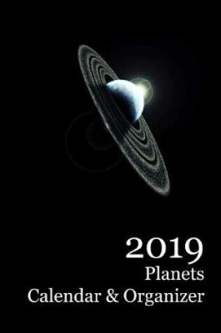 Cover of 2019 Planets Calendar & Organizer