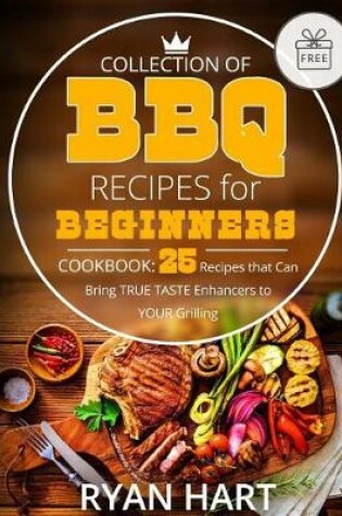Cover of Collection of BBQ recipes for beginners.