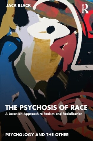 Cover of The Psychosis of Race