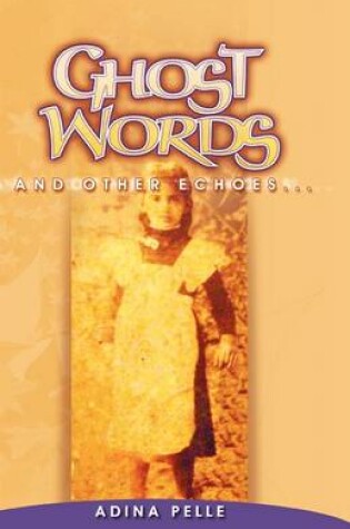 Cover of Ghost Words and Other Echoes...