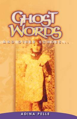 Book cover for Ghost Words and Other Echoes...