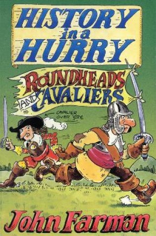 Cover of History in a Hurry: Roundheads & Cavaliers
