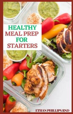 Book cover for Healthy Meal Prep for Starters