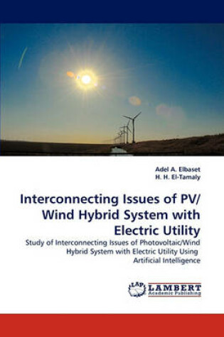 Cover of Interconnecting Issues of PV/Wind Hybrid System with Electric Utility