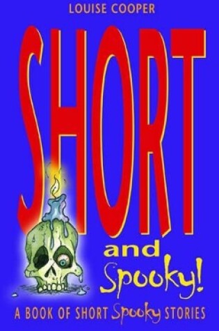 Cover of Short and Spooky!