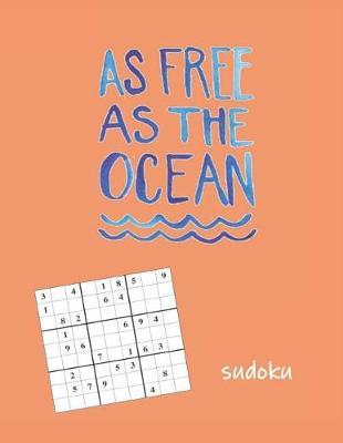 Book cover for As Free as The Ocean Sudoku