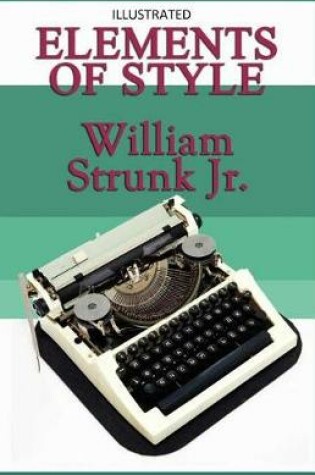 Cover of The Elements of Style Illustrated