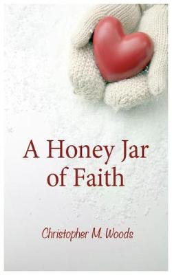 Cover of A Honey Jar of Faith