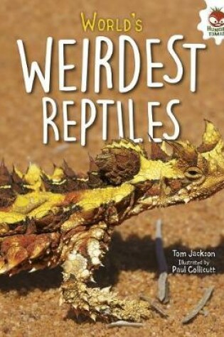 Cover of World's Weirdest Reptiles