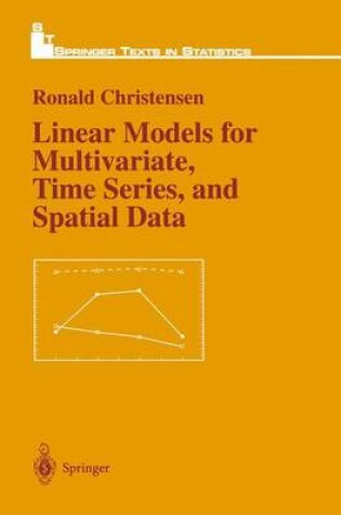 Cover of Linear Models for Multivariate, Time Series, and Spatial Data