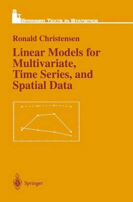 Book cover for Linear Models for Multivariate, Time Series, and Spatial Data