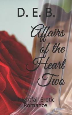 Cover of Affairs of the Heart Two