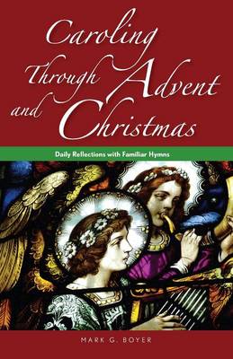 Book cover for Caroling Through Advent and Christmas