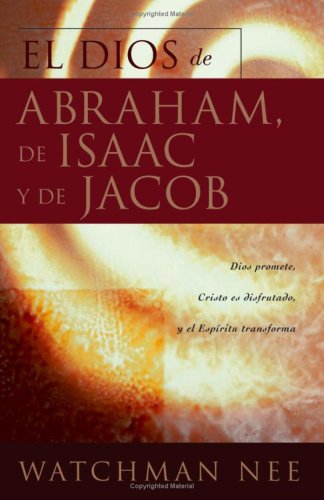 Book cover for El Dios de Abraham, de Isaac, y de Jacob