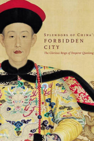 Cover of Splendors of China's Forbidden City