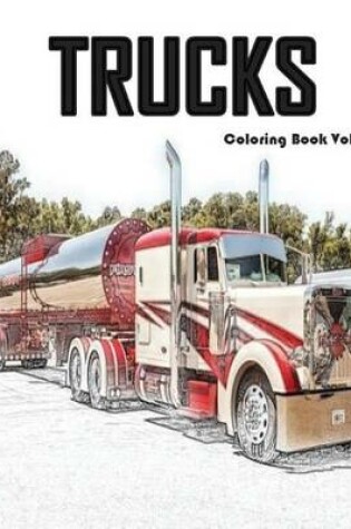 Cover of Trucks Coloring Book Vol.2