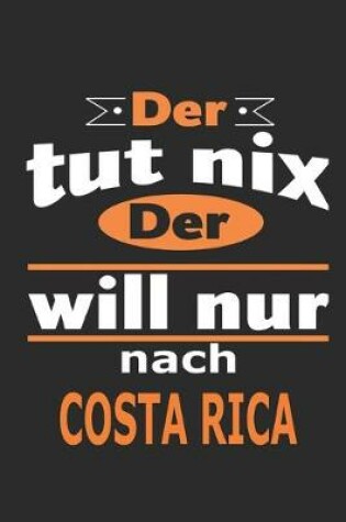 Cover of Der tut nix Der will nur nach Costa Rica