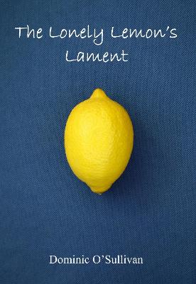 Book cover for The Lonely Lemons Lament