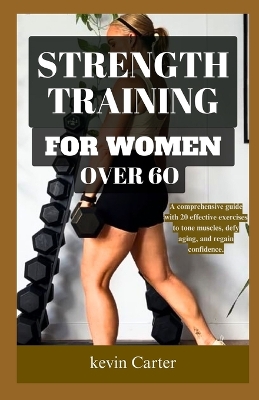 Book cover for Strength Training for Women Over 60