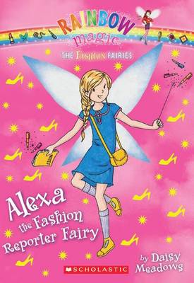 Book cover for Alexa the Fashion Reporter Fairy