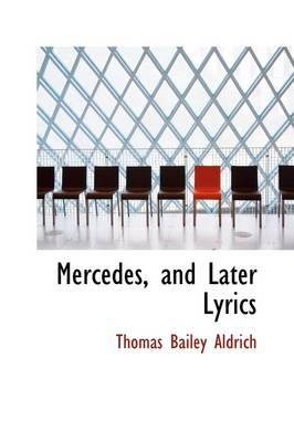 Book cover for Mercedes, and Later Lyrics