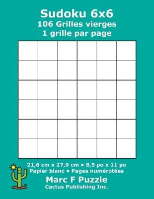 Book cover for Sudoku 6x6 - 106 Grilles vierges