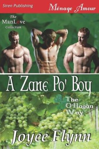 Cover of A Zane Po' Boy [The O'Hagan Way 3] (Siren Publishing Menage Amour Manlove)
