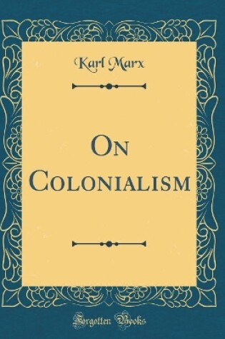 Cover of On Colonialism (Classic Reprint)