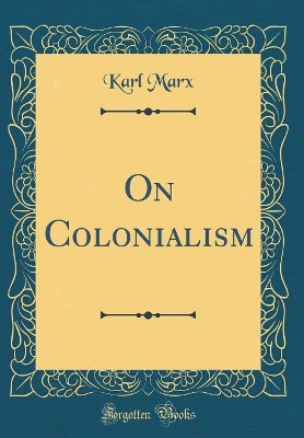 Book cover for On Colonialism (Classic Reprint)