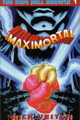 Cover of The Maximortal Collected Edition
