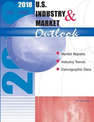Book cover for 2018 U.S. Industry & Market Outlook