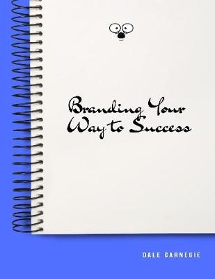 Book cover for Branding Your Way to Success