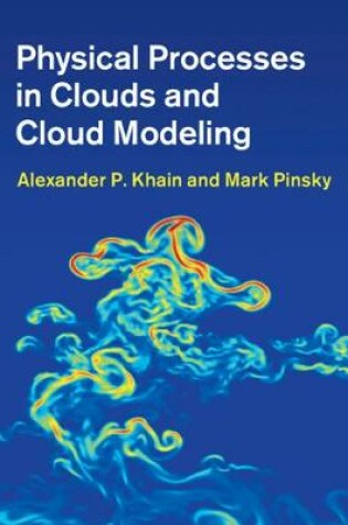 Cover of Physical Processes in Clouds and Cloud Modeling