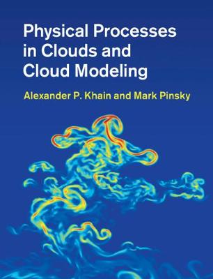 Book cover for Physical Processes in Clouds and Cloud Modeling