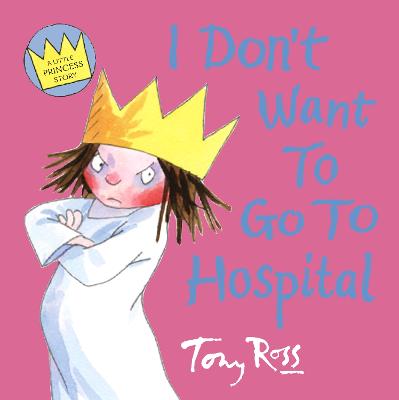 Book cover for I Don’t Want To Go To Hospital