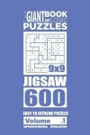 Book cover for The Giant Book of Logic Puzzles - Jigsaw 600 Easy to Extreme Puzzles (Volume 1)