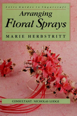 Cover of Arranging Floral Sprays