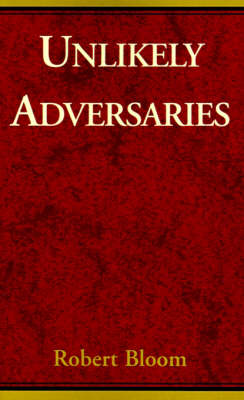 Book cover for Unlikely Adversaries