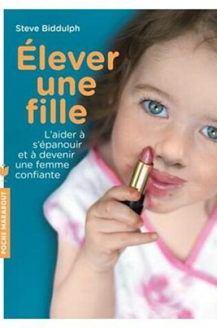 Cover of Elever Une Fille